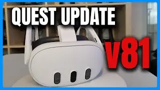 Your quest can now do MORE: All the new features in update v81 explained!