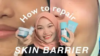 How to repair your SKIN BARRIER ! w/Skintific 5x Ceramide