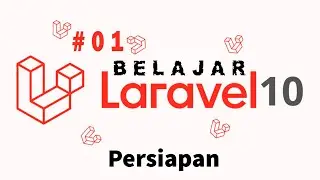 01 Tutorial Laravel 10  -  Persiapan Laravel 10