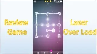 Test Game Laser Overload - New Game Mobile 2019 [Best game mobile]