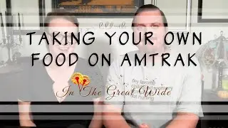 Can you take food from the station on an Amtrak train?