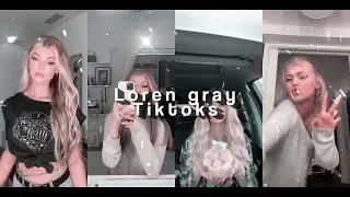 Loren Gray Tiktoks for edits