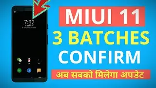 Miui 11 - All 3 Batches Confirm || Miui 11 With Super Power Saving Option