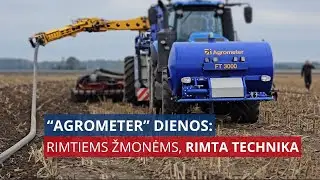 „Agrometer“ dienos: rimtiems žmonėms, rimta technika