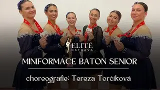 ELITÉ OSTRAVA - Miniformace baton senior, VICEWORLD CHAMPIONS 2024