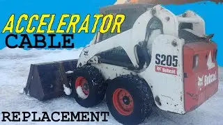 BOBCAT ACCELERATOR CONTROL CABLE REPLACEMENT & ADJUSTMENT aka 
