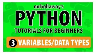 3 - Casting & Type function in Python Explained -  Mr. Hollaway's Python Series