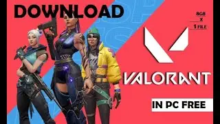 How to download VALORANT in pc free (100% work).