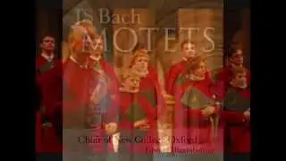 Choir of New College, Oxford - Motets(Bach)