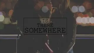 Is There Somewhere | Multifemslash
