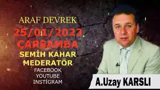 UZAY KARSLI İLE CANLI YAYIN.25/01/2023