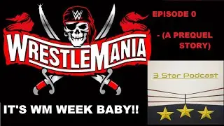 3 Star Podcast - Episode 0 (A Prequel Story)