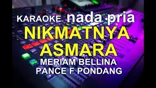 KARAOKE NIKMATNYA ASMARA PANCE NADA PRIA
