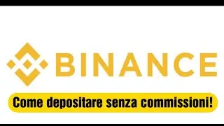 Come caricare Conto Binance con 0 commissioni e comprare Crypto !