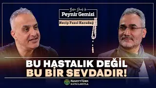 En Güzel Dost Budur,Belki Cennete Vesile Olur | Bekir Develi ile Peynir Gemisi | Necip Fazıl Karadağ
