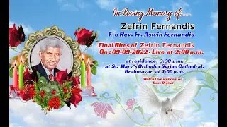 Final Rites of Zefrin Frernandis (83 years)  on 09-09-2022 - Live at 2:00 p.m.