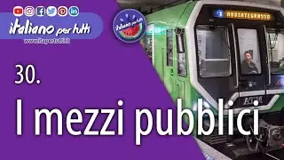 30.  I mezzi pubblici
