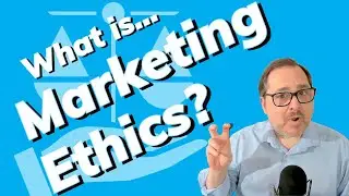 What Are Marketing Ethics 🤔🌎✍🏽 Marketing Terms A-Z | #SolveItLikeAMarketer 😉