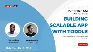 How To Build Scalable Web Apps with Toddle : Interview with toddle founder