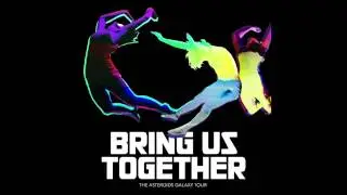 The Asteroids Galaxy Tour - BRING US TOGETHER (Official Audio)