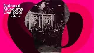 National Museums Liverpool Podcast | S3 Episode 4 | Heroes on the Mersey