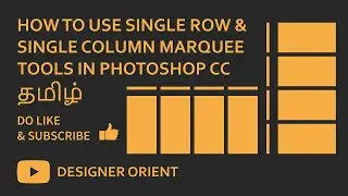 How to use Single Row & Column Marquee tools in photoshop in tamil | Designer Orient 