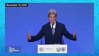 Kerry on What It Will Take to Meet Net Zero Goals