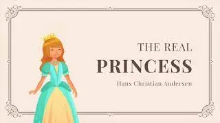 The Real Princess  | Read Aloud