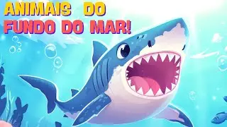 Som dos Animais do Mar: Baleia, Golfinho, Peixe, Polvo e Tubarão!