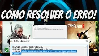 [Failed to initialize BattlEye Service: Windows Test-Signing Mode not supported]