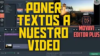Poner TEXTO a nuestro Video fácil y Rápido|MOVAVI Editor Plus📽️📝🤓