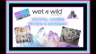 WET N WILD CRYSTAL CAVERN REVIEW & GIVEAWAY