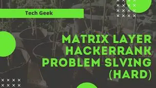 Matrix Layer Rotation || Hackerrank solutions || Problem Solving
