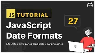 #27 JavaScript Bangla Tutorial | JavaScript Date Formats