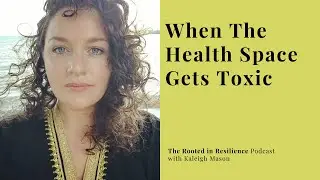 When The Health Space Gets Toxic