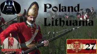 Ep27 Empire Total War Darthmod 8.0.1 Poland Lithuania Ya We Burned Em