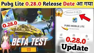 Pubg Lite New Update 0.28.0 😍 | Pubg Lite Wp Problem Fix | Pubg Lite New Update Kab Ayega