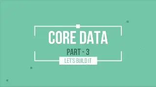 Lesson 3 - Core Data: Showing images on cell from Core Data | Swift 5, Xcode 11
