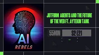 Jotform Agents and the Future of the Web ft. Aytekin Tank