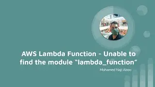 AWS Lambda Function- Unable to import module 'lambda_function