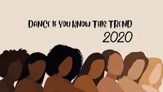 ТАНЦУЙ ЕСЛИ ЗНАЕШЬ ЭТОТ ТРЕНД 2020 (DANCE IF YOU KNOW THIS TREND 2020)🧃