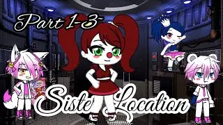 Sister Location Gacha Life mini movie