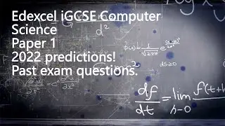 Edexcel iGCSE Computer Science Advanced Information 2022 Paper 1 Predictions