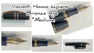 Revisit - Visconti Homo sapiens Bronze Age - Medium nib