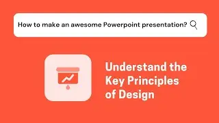 PowerPoint Presentation Skills Full Course: (3) Key principles you must know  #ppt #powerpoint