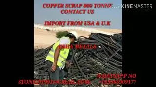 COPPER scrap 16  IMPORT FROM USA & UK FOR ANY ENQUARRY WHATSAPP ME +919565909177