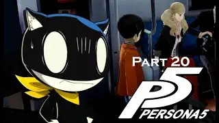 SCOUTING OUR TEXT TARGET | Persona 5 - Part 20