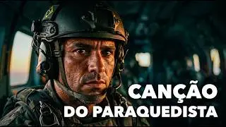 Canção do Paraquedista - Eterno Herói