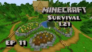 Building The Crops (2/2) | Minecraft 1.21 | Survival Longplay | Ep 11