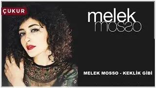 ÇUKUR - Melek Mosso - Keklik Gibi (Official Video)